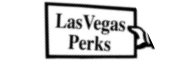 Las Vegas Perks