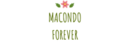 Macondo Forever